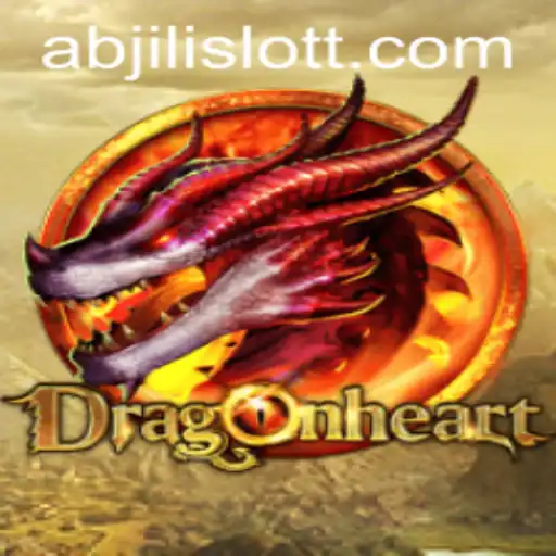 DragonHeart: A Journey into the Abjili Slot Adventure