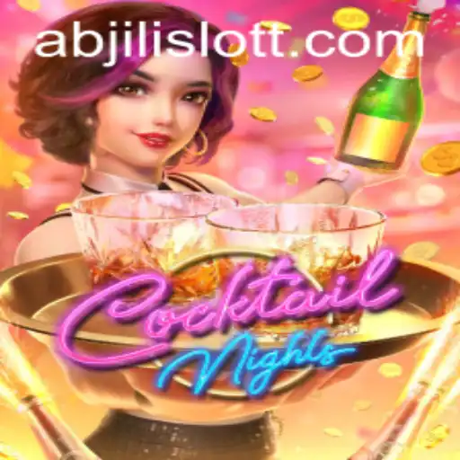 Exploring CocktailNights: A Thrilling Adventure with Abjili Slot