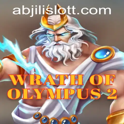 Discover the Excitement of WrathofOlympus2: An Abjili Slot Adventure